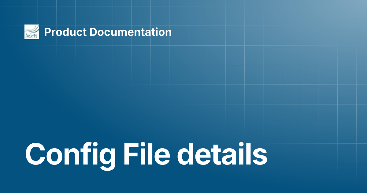 Config File details | RelayKeys (🇬🇧 English ) | Product Documentation